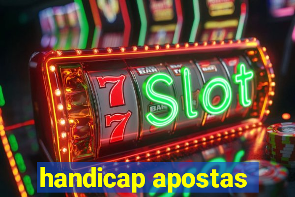 handicap apostas