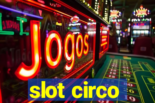 slot circo