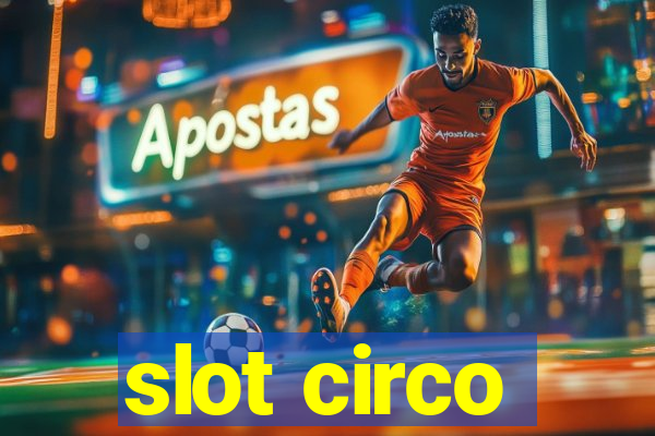 slot circo