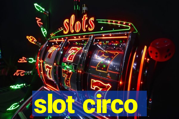 slot circo