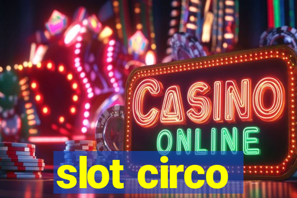 slot circo