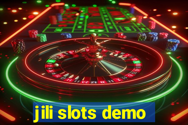 jili slots demo