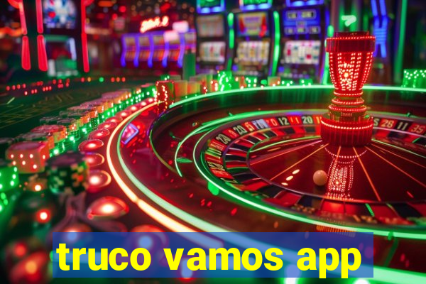 truco vamos app