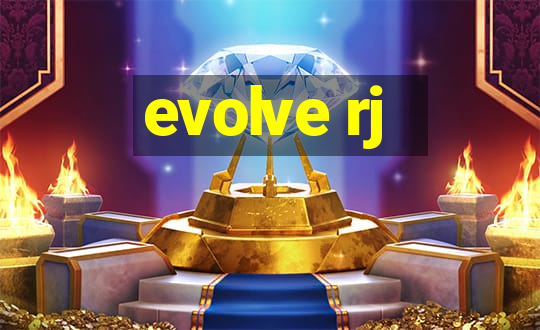 evolve rj