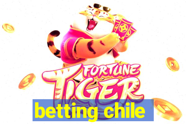 betting chile