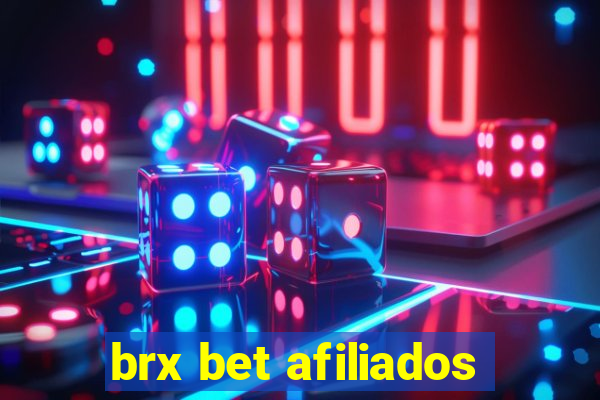 brx bet afiliados