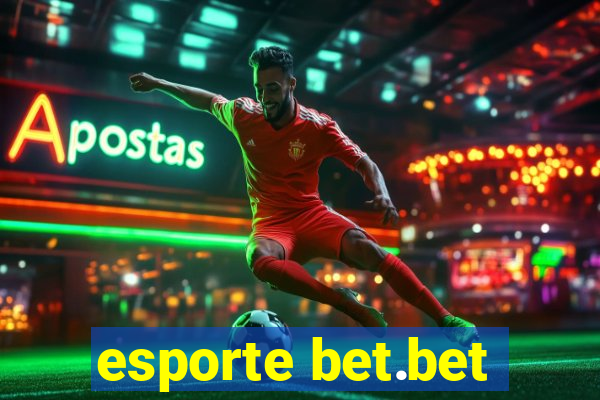 esporte bet.bet