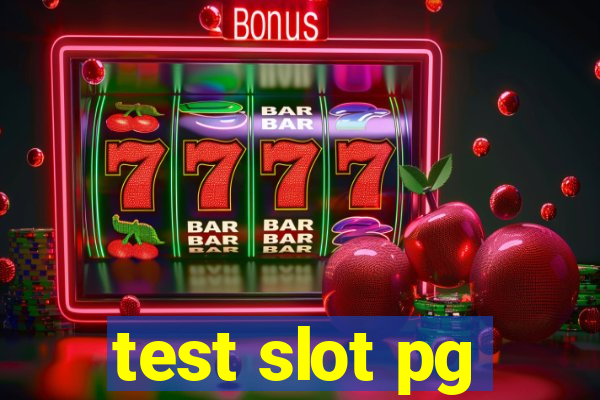 test slot pg