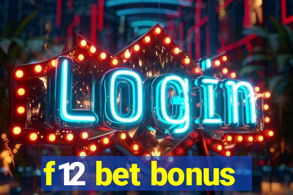 f12 bet bonus