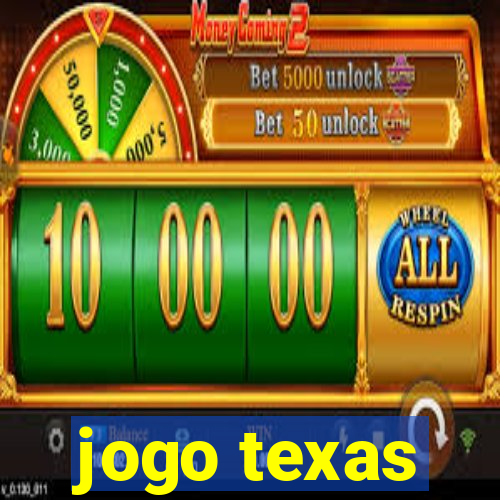 jogo texas