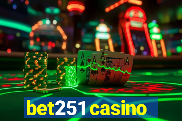 bet251 casino