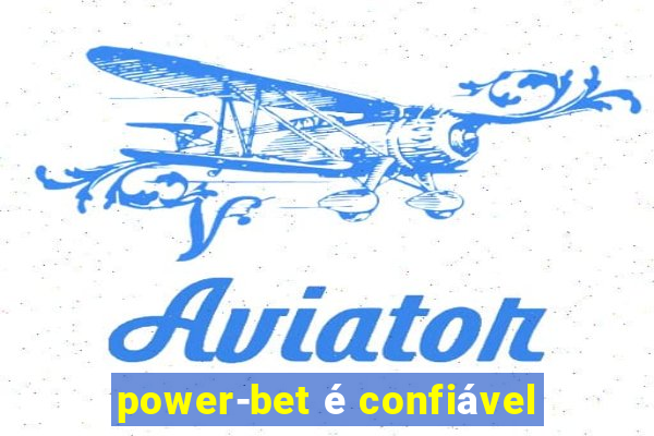 power-bet é confiável