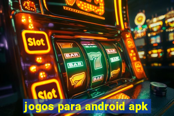 jogos para android apk