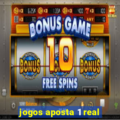 jogos aposta 1 real