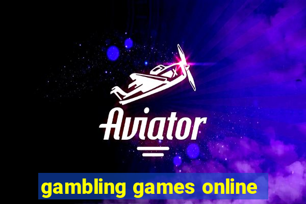 gambling games online