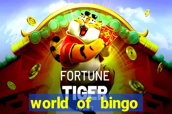 world of bingo zitro online