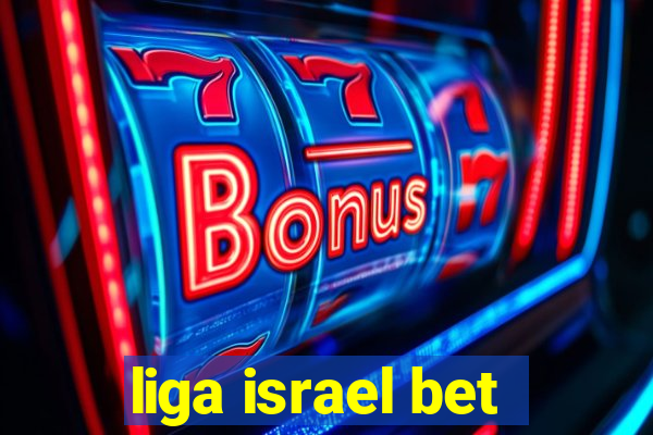 liga israel bet