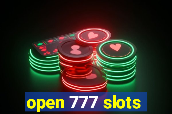 open 777 slots