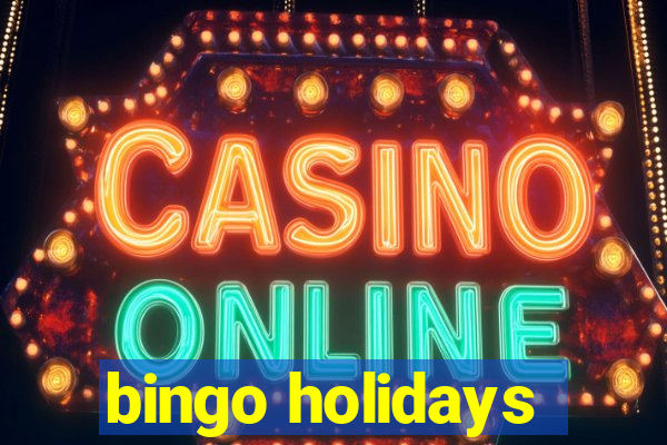 bingo holidays