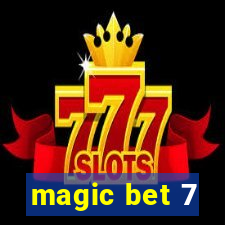 magic bet 7