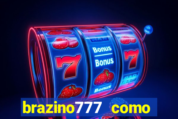 brazino777 como ganhar dinheiro