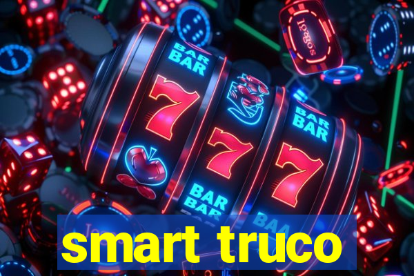 smart truco