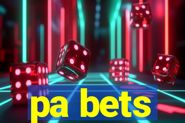 pa bets