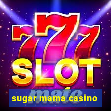 sugar mama casino