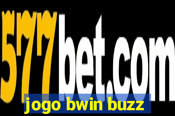 jogo bwin buzz