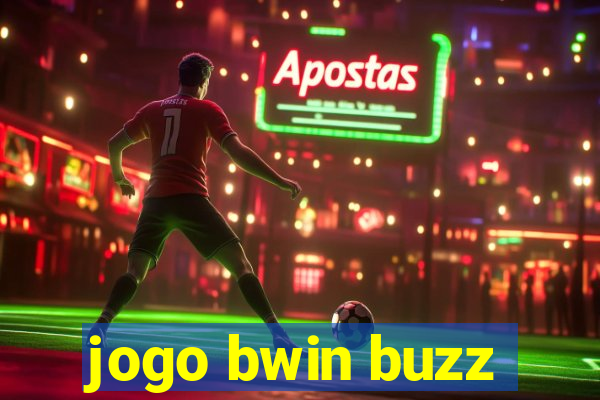 jogo bwin buzz