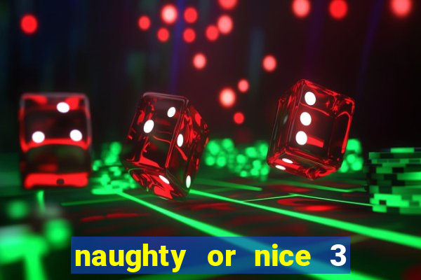 naughty or nice 3 slot game