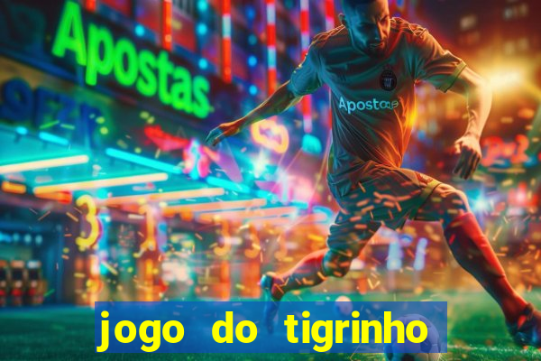 jogo do tigrinho que ganha b?nus ao se cadastrar