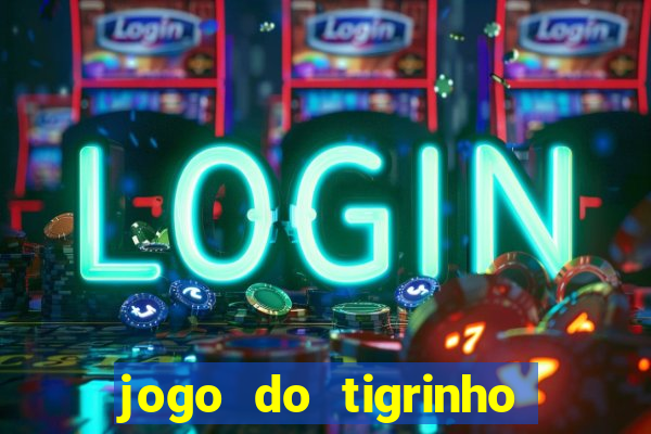 jogo do tigrinho que ganha b?nus ao se cadastrar