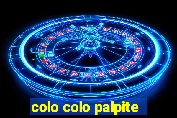 colo colo palpite