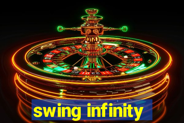 swing infinity