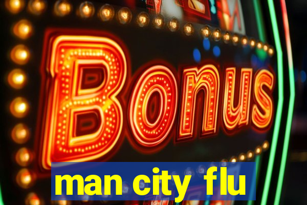 man city flu