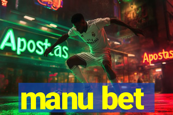 manu bet