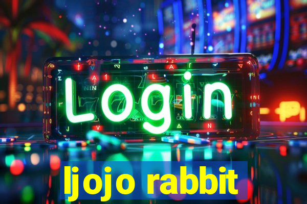 ljojo rabbit