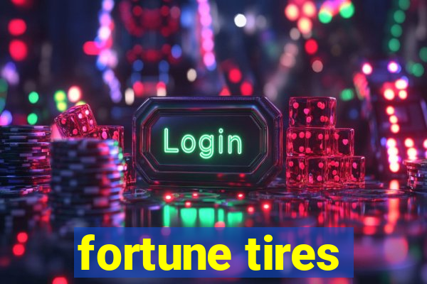 fortune tires