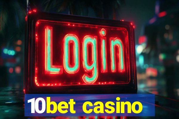 10bet casino