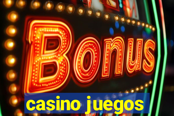 casino juegos