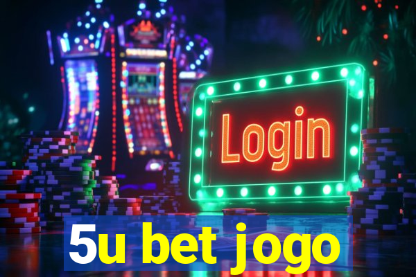 5u bet jogo