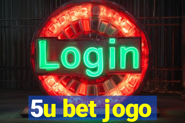 5u bet jogo