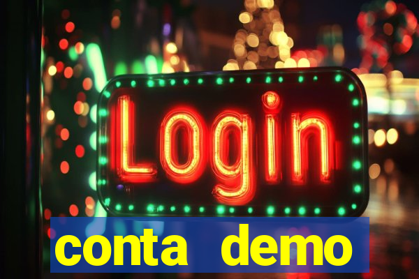 conta demo plataforma slots