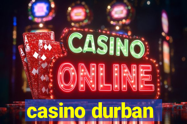 casino durban