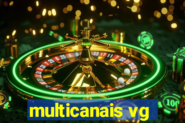 multicanais vg