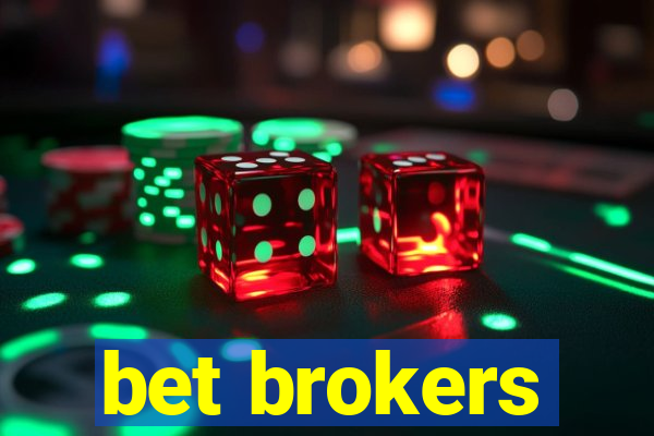 bet brokers