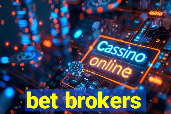 bet brokers