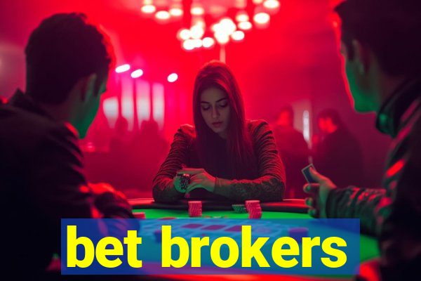 bet brokers