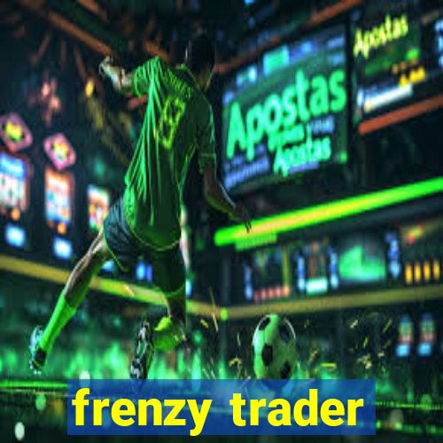 frenzy trader